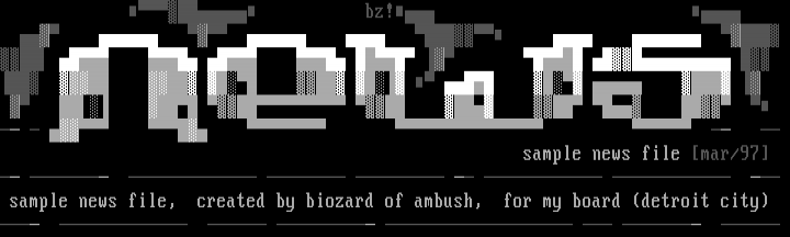 sample news file. by biozard