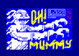 Oh! Mummy by Illarterate