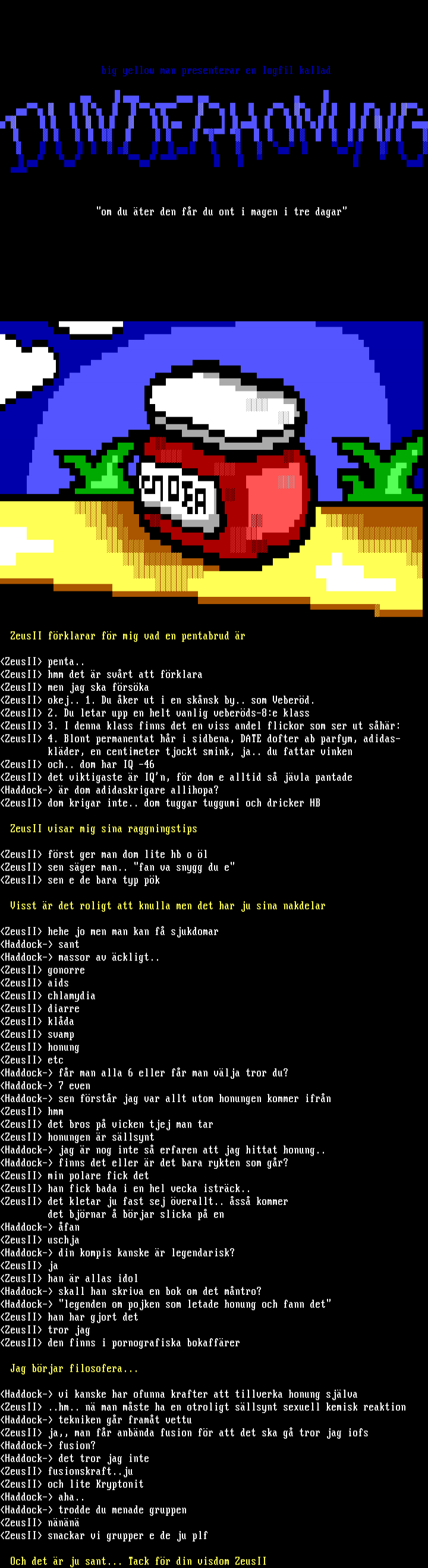 dunderhonung by big yellow man